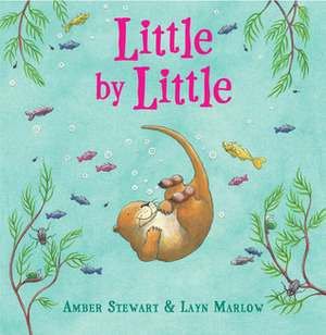 Little by Little by Layn Marlow, Amber Stewart