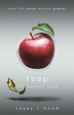 Reap by Casey L. Bond