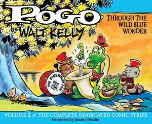 Pogo the Complete Syndicated Comic Strips: Through the Wild Blue Wonder by Walt Kelly