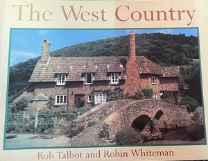 The West Country by Rob Talbot, Robin Whiteman