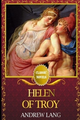 Helen of Troy by Andrew Lang