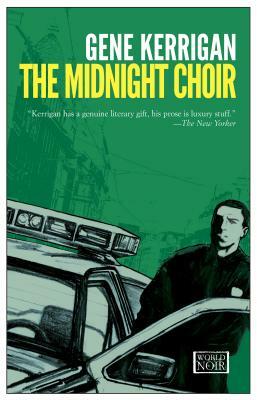 The Midnight Choir by Gene Kerrigan