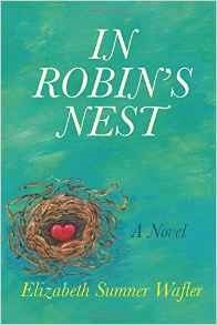 In Robin's Nest by Elizabeth Sumner Wafler