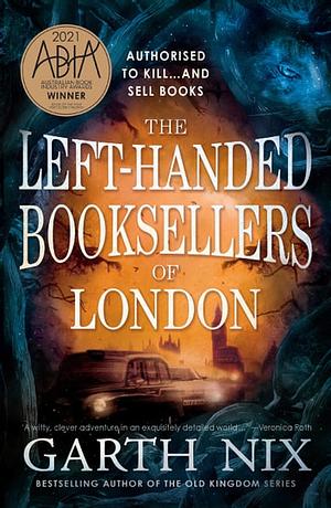 The Left-Handed Booksellers of London by Garth Nix