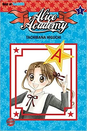 Alice Academy, Volume 1 by Tachibana Higuchi