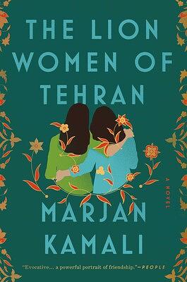 The Lion Women of Tehran by Marjan Kamali