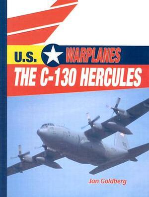 The C-130 Hercules by Jan Goldberg