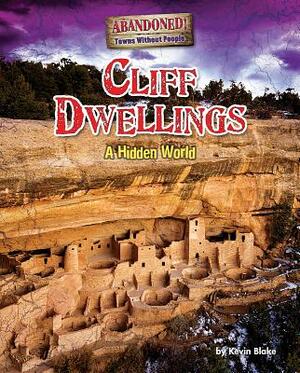 Cliff Dwellings: Empty Windows by Kevin Blake