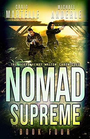 Nomad Supreme by Michael Anderle, Craig Martelle