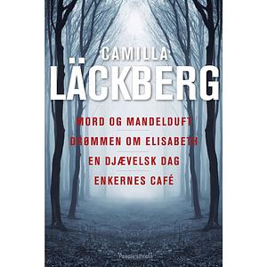 Mord og mandelduft med mere by Camilla Läckberg