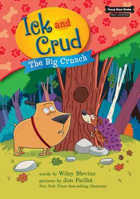 The Big Crunch (Book 4) by Wiley Blevins