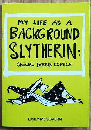My Life as a Background Slytherin: Special Bonus Comics by Emily McGovern