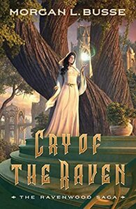 Cry of the Raven by Morgan L. Busse