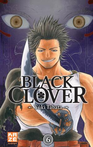 Black Clover, Tome 6 by Yûki Tabata