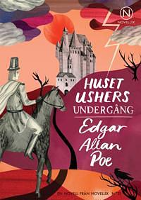 Huset Ushers undergång  by Edgar Allan Poe