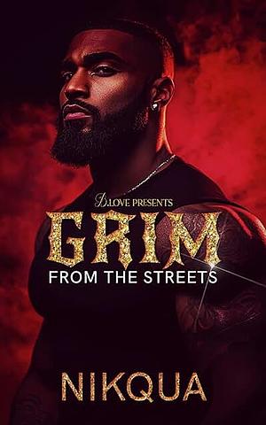Grim from the Street (LBR INC book 3) by Nikqua