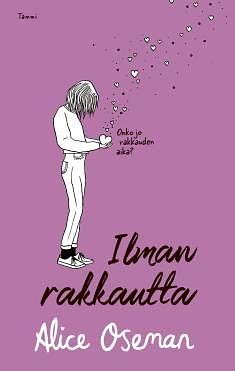 Ilman rakkautta by Alice Oseman