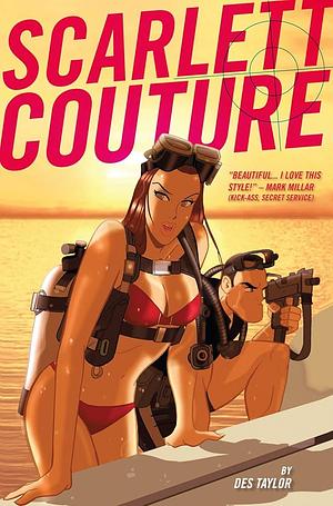 Scarlett Couture - Vol. 1 by Des Taylor