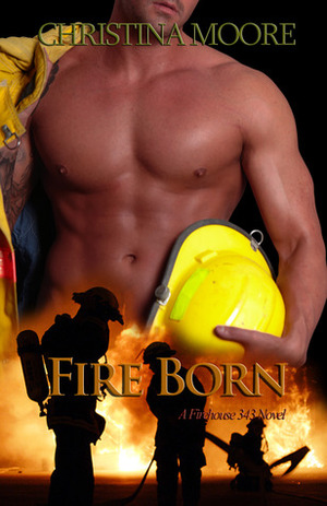 Fire Born by Christina Moore