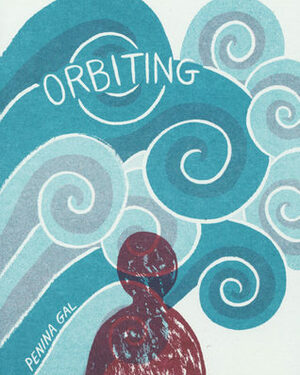 Orbiting by Penina Gal