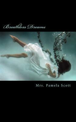 Breathless Dreams by Jennifer Shores, Pamela Scott