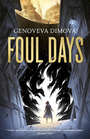 Foul Days by Genoveva Dimova