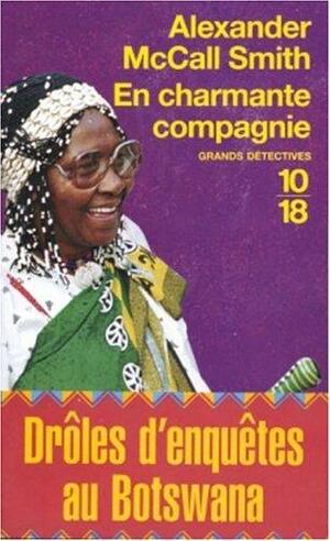 En charmante compagnie by Alexander McCall Smith