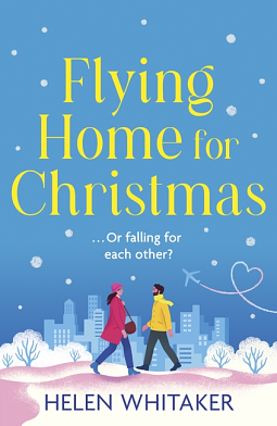 Flying Home for Christmas by Helen Whitaker
