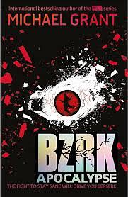 Bzrk Apocalypse by Michael Grant
