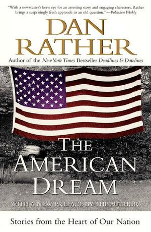 The American Dream by Dan Rather