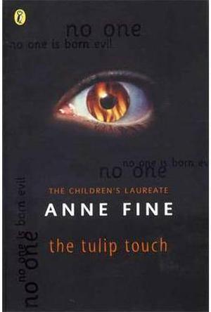 The Tulip Touch by Anne Fine