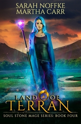 Land Of Terran: The Revelations of Oriceran by Sarah Noffke, Martha Carr, Michael Anderle