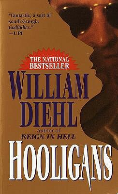 Hooligans by William Diehl