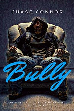 Bully by Chase Connor