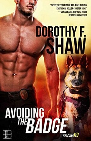 Avoiding the Badge by Dorothy F. Shaw
