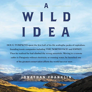 A Wild Idea by Jonathan Franklin