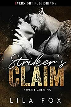 Striker's Claim by Lila Fox