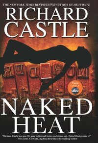 Naked Heat by Richard Castle