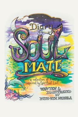 Diary of a Soul Mate by Phoe-Nix Nebula