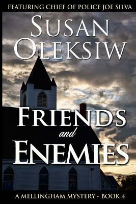 Friends and Enemies by Susan Oleksiw