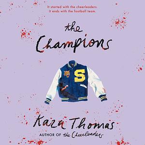 The Champions by Kara Thomas