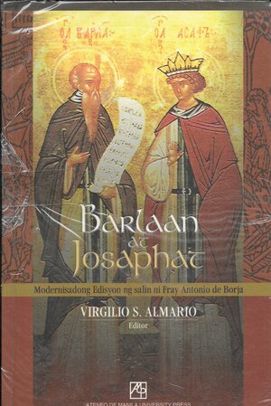 Barlaan at Josaphat by Virgilio S. Almario, Fray Antonio de Borja