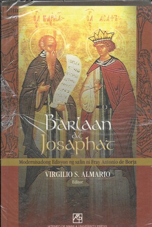 Barlaan at Josaphat by Fray Antonio de Borja, Virgilio S. Almario