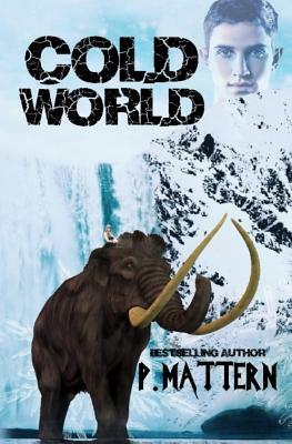 Cold World by P. Mattern