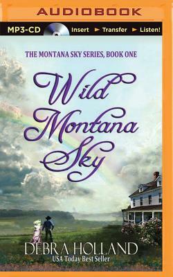 Wild Montana Sky by Debra Holland