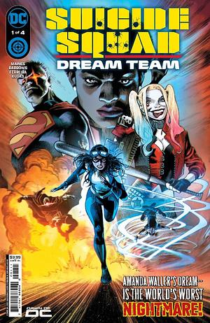 Suicide Squad: Dream Team #1 by Eddy Barrows, Eber Ferreira, Adriano Lucas, Nicole Maines