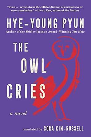 The Owl Cries by Pyun Hye-young