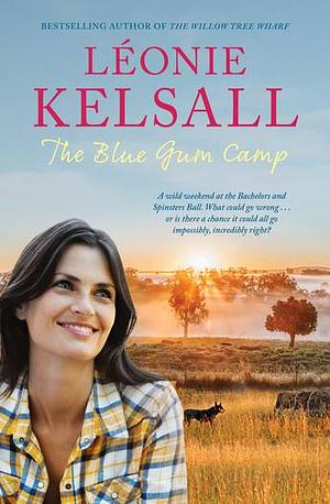 The Blue Gum Camp by Leonie Kelsall
