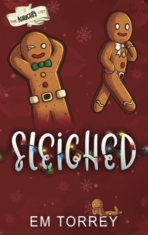 Sleighed  by Em Torrey