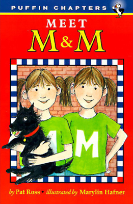 Meet M & M by Pat Ross